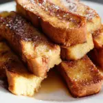 French Toast Sticks
